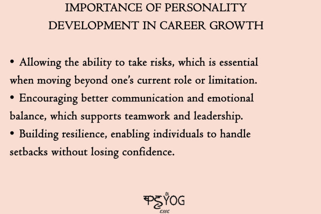 importance of personality development in career growth is been acknowledged today