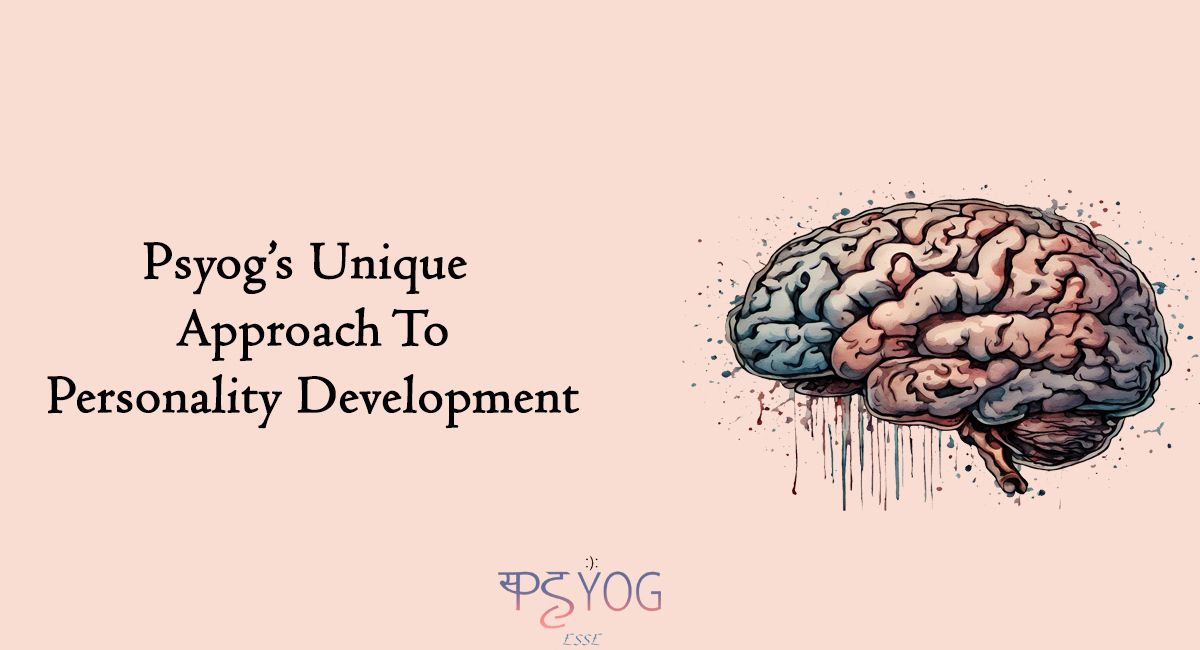 Dev Personality Personality Development: What Is It, Importance, and Tips - Psyog